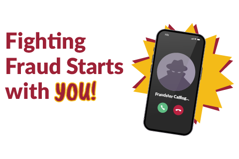 Fighting Fraud starts with you!