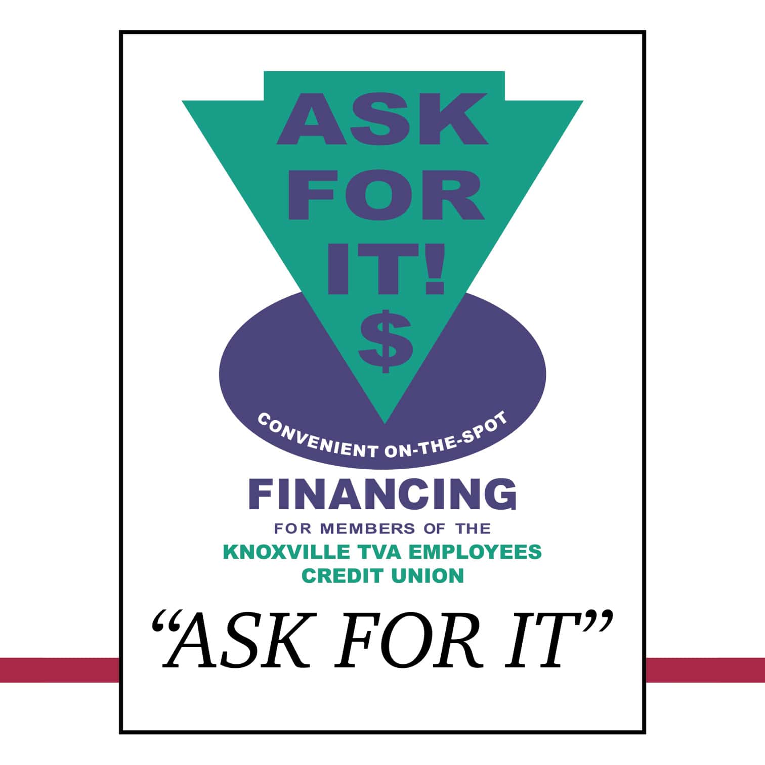 A flyer for "Ask For It!" financing services